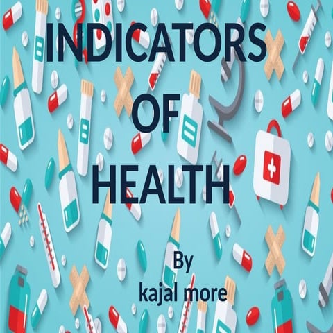 indicatotors of health.pptxhhhhhhhhhhhhhhhhhhhhhhhhh