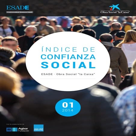 INFORME: Índice de Confianza Social. ESADE - Obra Social "la Caixa"