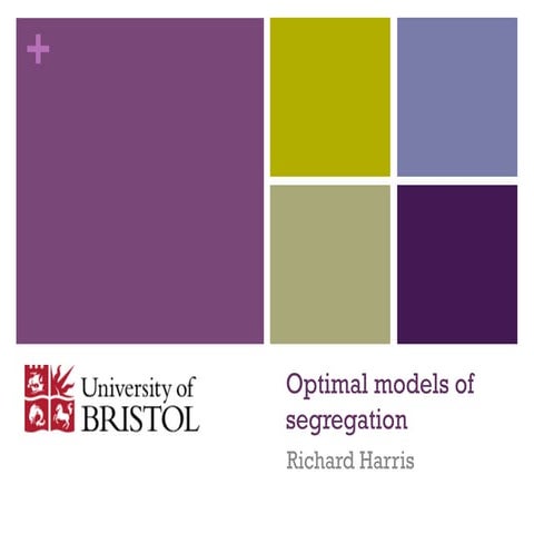 Optimal models of segregation