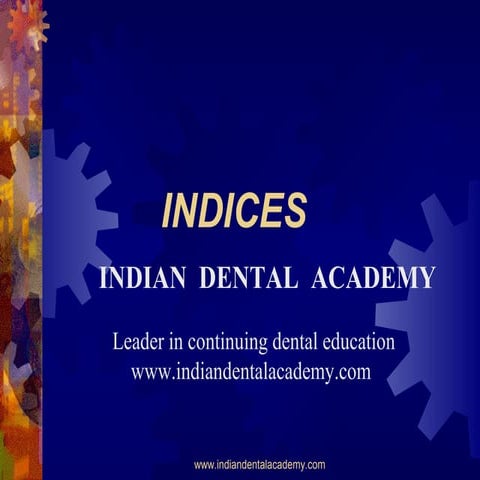 Indics /certified fixed orthodontic courses by Indian dental academy 