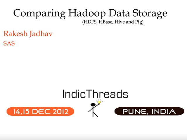 Indic threads pune12-comparing hado...