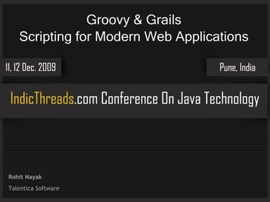Groovy & Grails: Scripting for Modern Web Applications