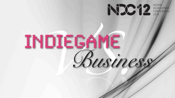 Indiegame vs Business
