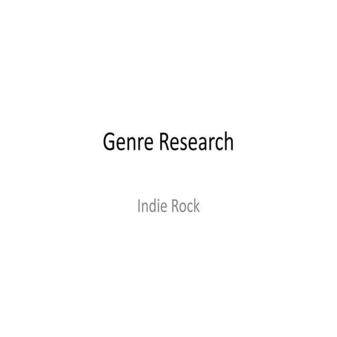 Indie Rock - Genre Research