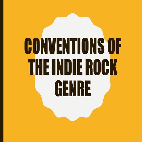 Conventions of the indie rock genre