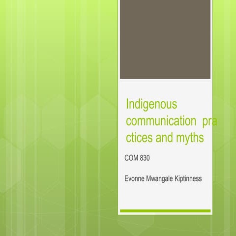 Indigenous communication practices and myths