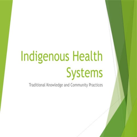 Indigenous Health Systems_Indigenous People.pptx