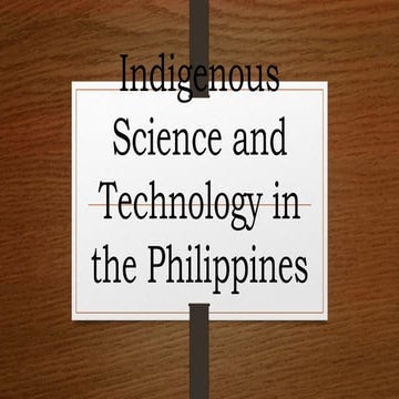 Indigenous Science and Technology in the Philippines.pptx