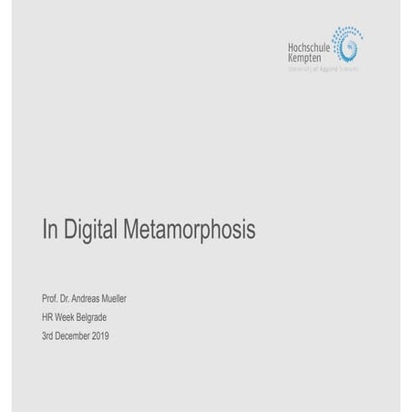 In Digital Metamorphosis by Andreas Mueller at HR Week 2019