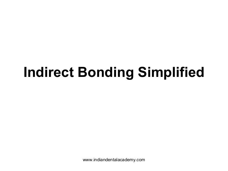 Indirect bonding technique