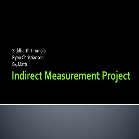 Indirect Measurement Project