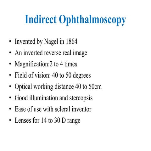 Indirect Ophthalmoscopy .pptx