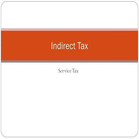 Indirect tax   service tax