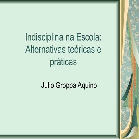 Indisciplina na-escola | PPS