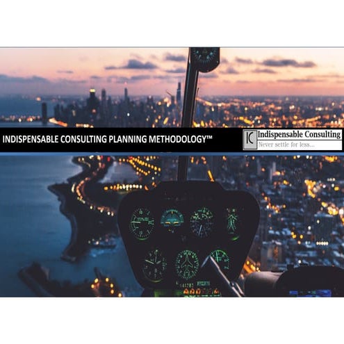 Indispensable Consulting Strategic Assessment and Planning Methodology