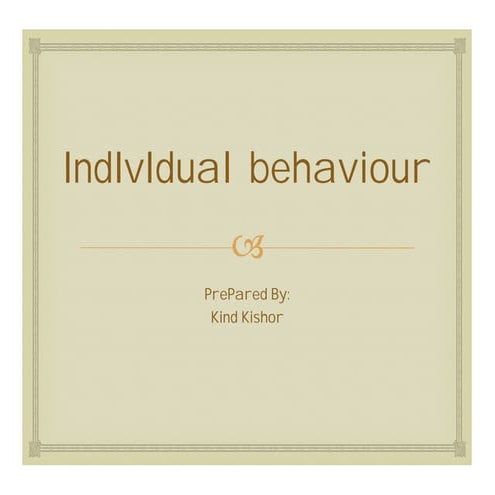 Individual behaviour