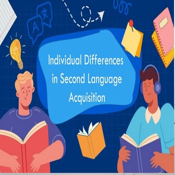 Individual Differences in Second Language Acquisition.pptx