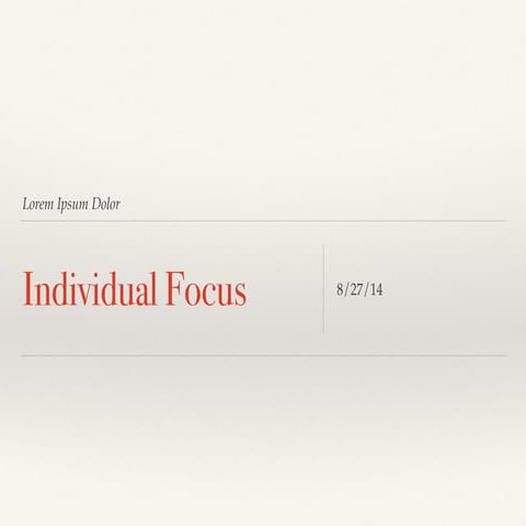 Individual focus