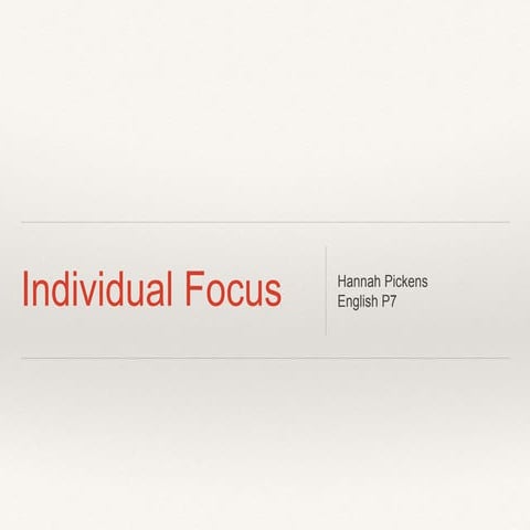 Individual focus p7