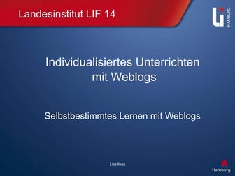 Selbstbestimmtes Lernen mit Weblogs
