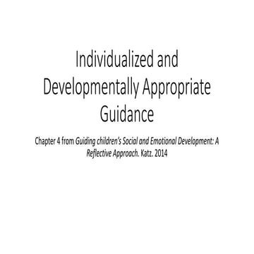 Individualized and developmentally appropriate guidance
