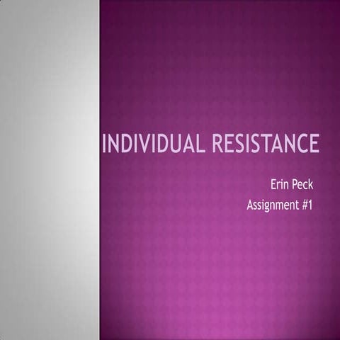 Individual resistance #1 good