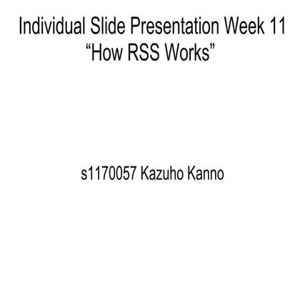 Individual Slide Presentation Week 11