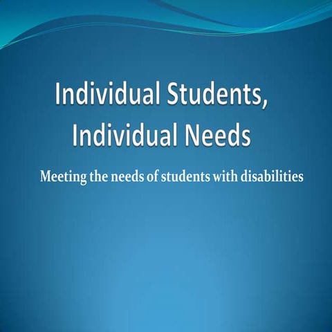 Individual students, individual needs