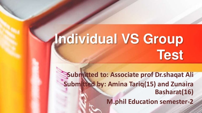Individual vs group test