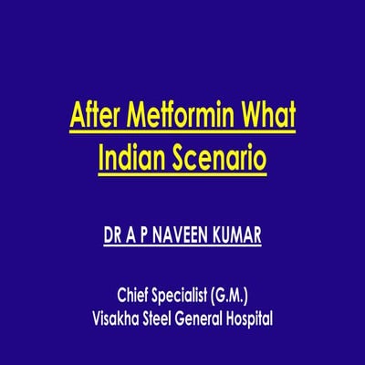 After Metformin What- Indian Scenario