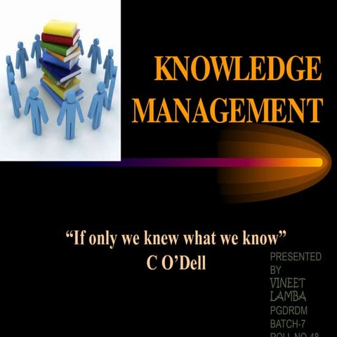 presentation on knowledge management | PPTX