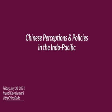Indo-Pacific: China's Perceptions & Policies