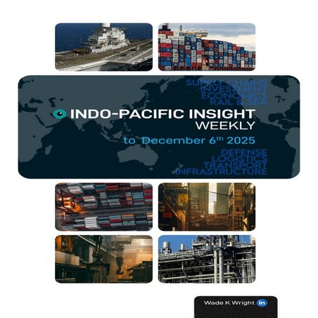 Indo-Pacific Insight Weekly to December 6th 2025