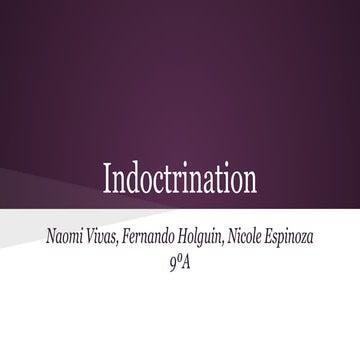 Indoctrination by Naomi, Nicole & Fer