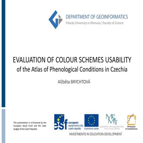 Brychtova - Evaluation of colour schemes usability in Atlas of the Phenological Conditions in Czechia