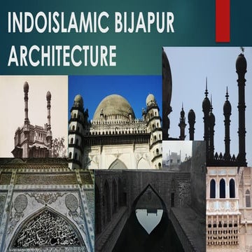 Indo Islamic style monuments of Vijayapura