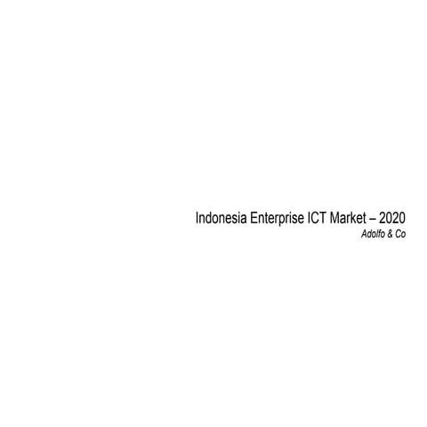 Indonesia enterprise ict market size   2020