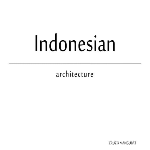 HISTORY: Indonesian Architecture 1.0