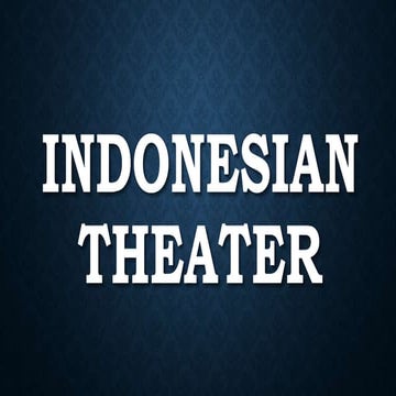 Indonesian theater.pptx