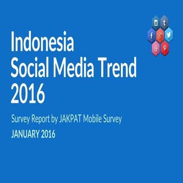 Indonesia social media trend 2016 jakpat