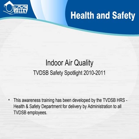 H & S : Indoor Air Quality