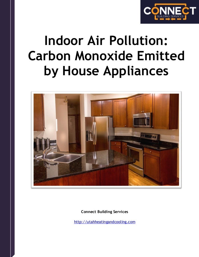 Indoor Air Pollution Carbon Monoxide Emitted by House Appliances
