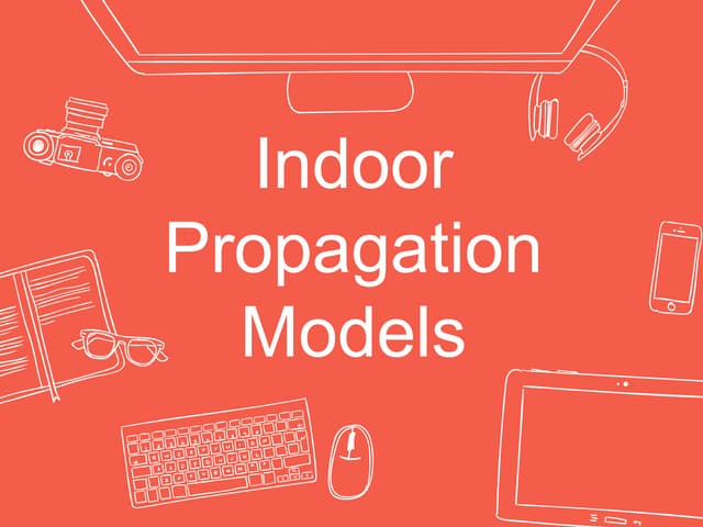 Indoor propagation model (IPM)