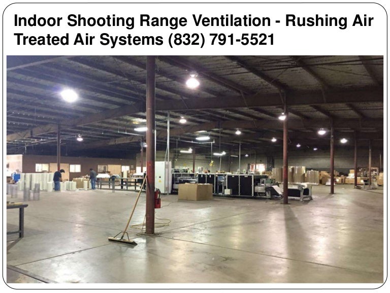 Indoor shooting range ventilation
