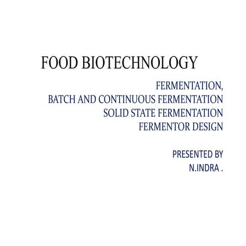 Food Biotechnology- Fermentation