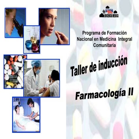 Inducción Farmacología II para estudiar.ppt