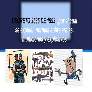 INDUCCION AL DECRETO 2535 DE 1993 COLOMBIA.pptx