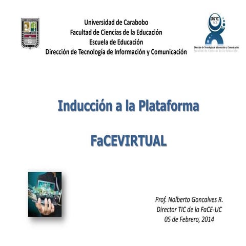 Inducción a la Plataforma FaCEVIRTUAL