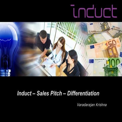 Induct   sales pitch