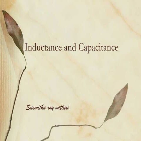  Inductance and capacitance